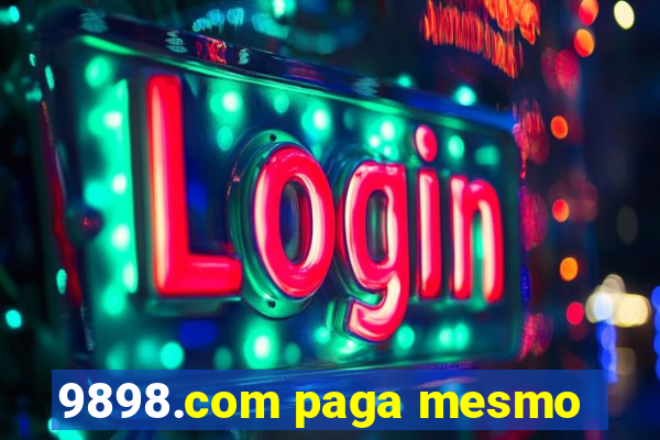 9898.com paga mesmo