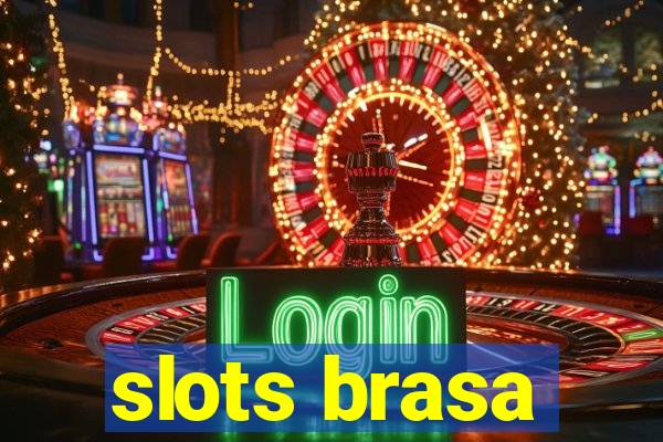 slots brasa