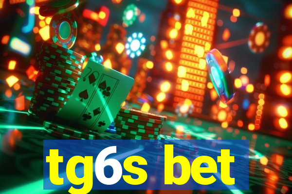 tg6s bet