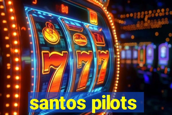 santos pilots