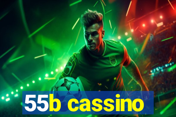 55b cassino
