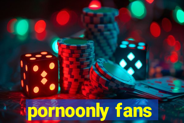 pornoonly fans