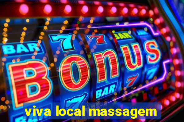 viva local massagem