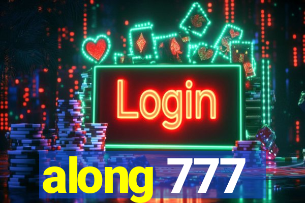 along 777