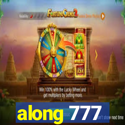 along 777