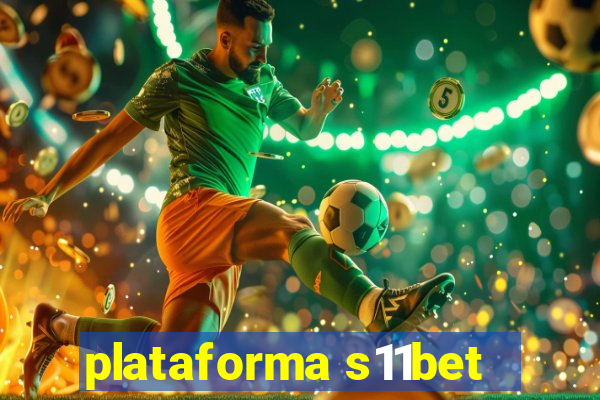 plataforma s11bet