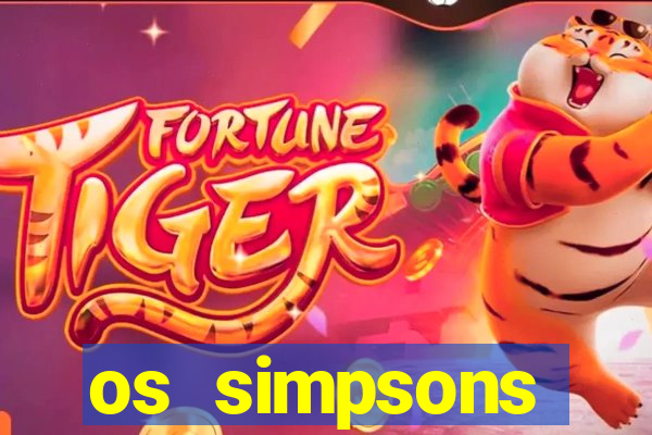 os simpsons completo dublado