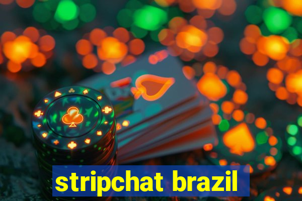 stripchat brazil