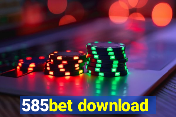 585bet download