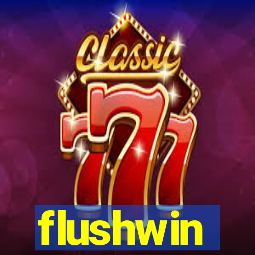 flushwin