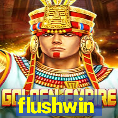 flushwin