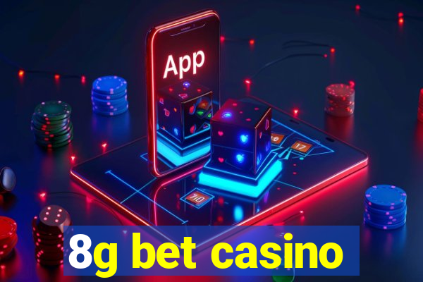 8g bet casino