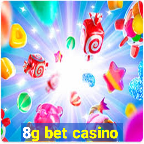 8g bet casino