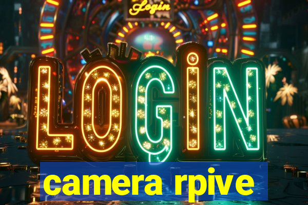 camera rpive