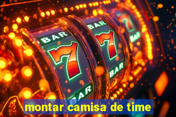 montar camisa de time