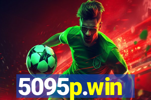5095p.win