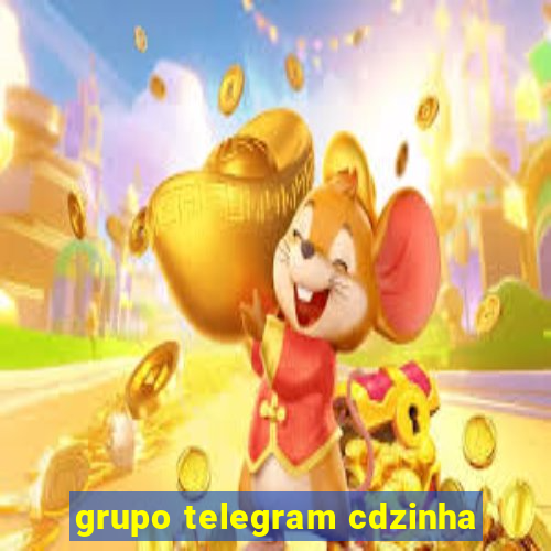 grupo telegram cdzinha