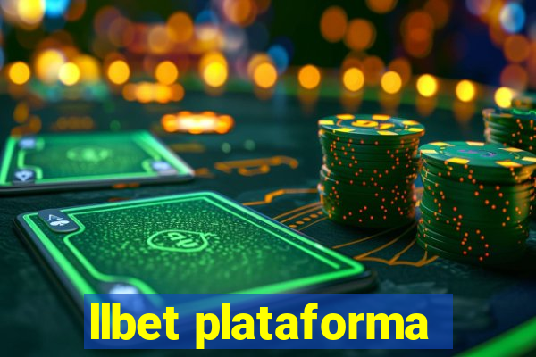 llbet plataforma