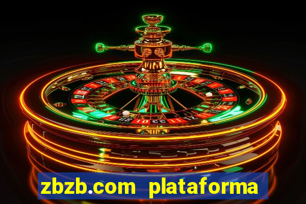 zbzb.com plataforma de jogos