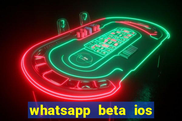whatsapp beta ios testflight code 2024