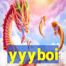yyyboi