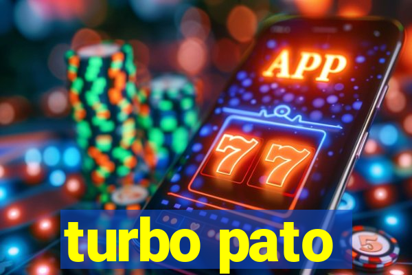 turbo pato
