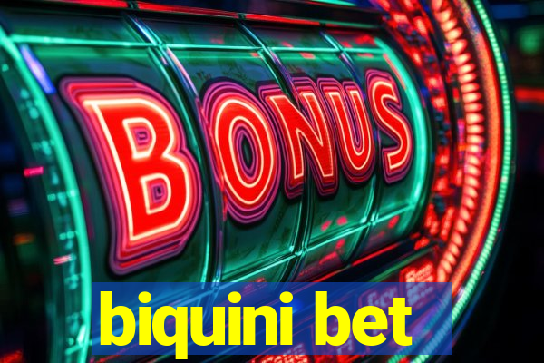 biquini bet