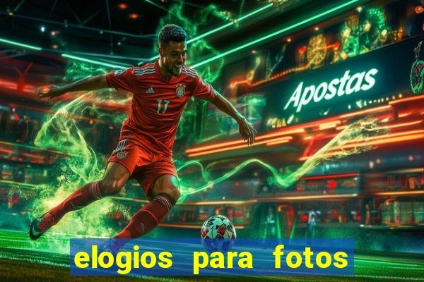 elogios para fotos de homens