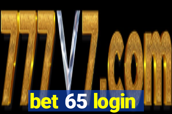 bet 65 login