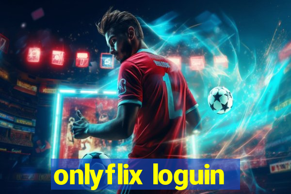 onlyflix loguin