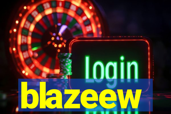 blazeew