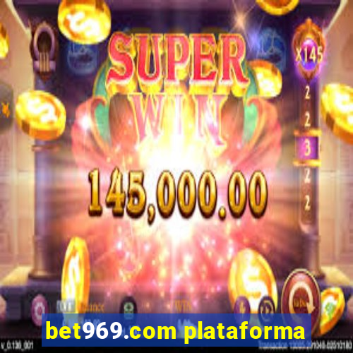 bet969.com plataforma