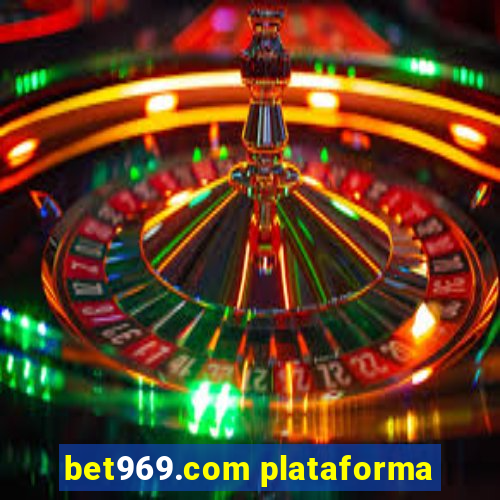 bet969.com plataforma