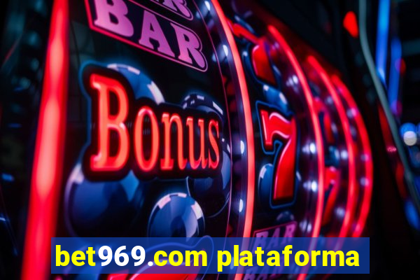 bet969.com plataforma