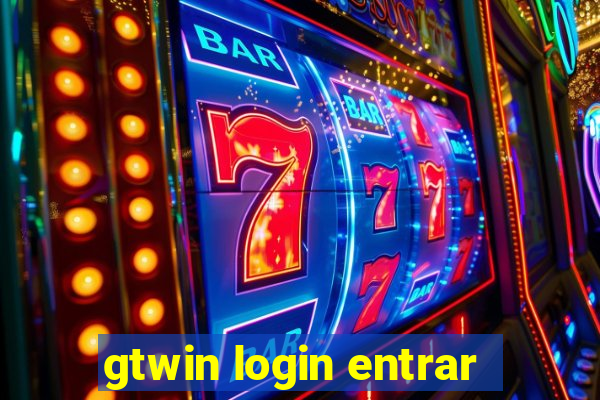 gtwin login entrar