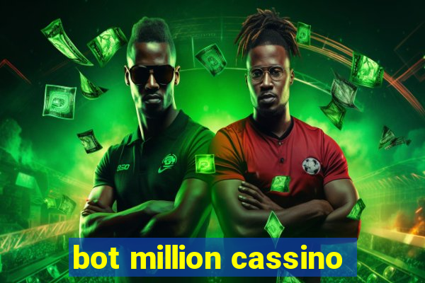 bot million cassino