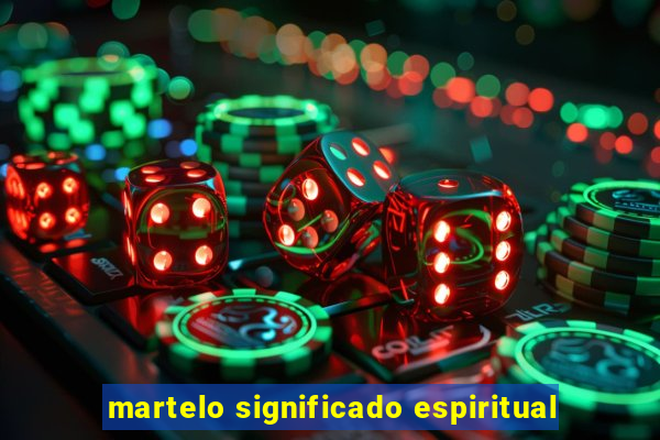 martelo significado espiritual