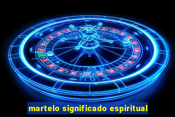 martelo significado espiritual