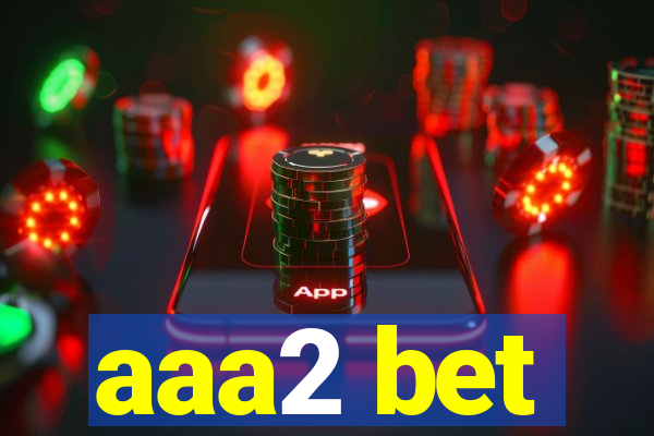 aaa2 bet