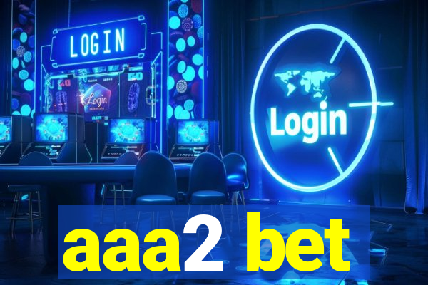 aaa2 bet
