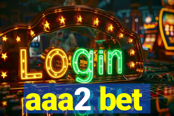 aaa2 bet