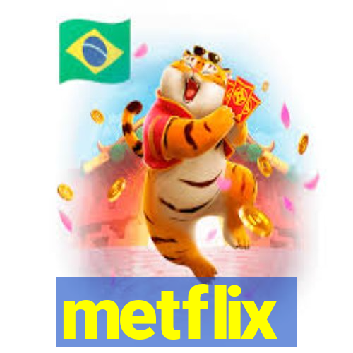 metflix
