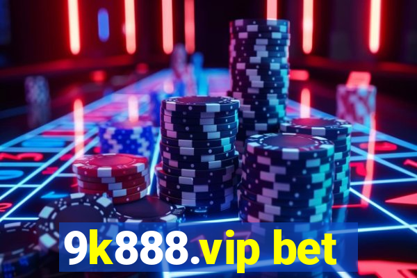 9k888.vip bet