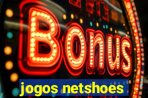 jogos netshoes