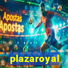 plazaroyal