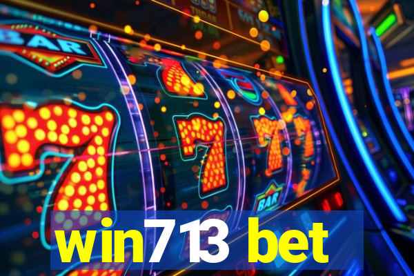 win713 bet
