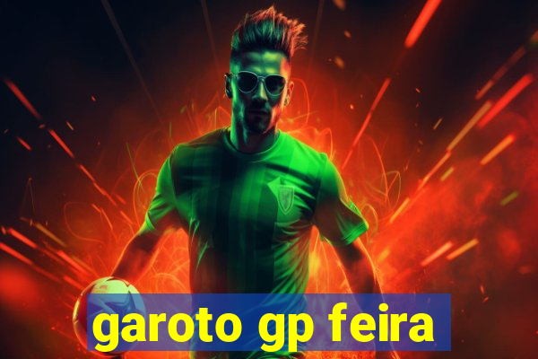 garoto gp feira