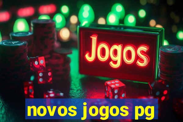 novos jogos pg