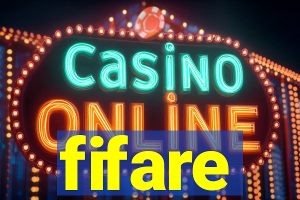 fifare