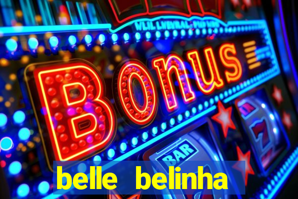 belle belinha privacy vazado